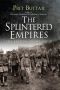 [The Eastern Front 04] • The Splintered Empires